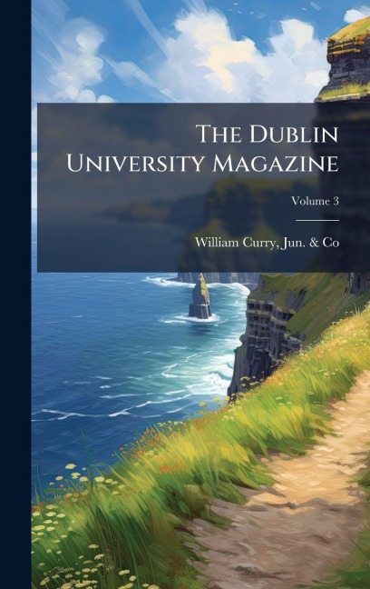 The Dublin University Magazine - 