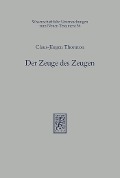 Cover-Bild zum Titel 'Der Zeuge des Zeugen' von 'Claus-Jürgen Thornton'