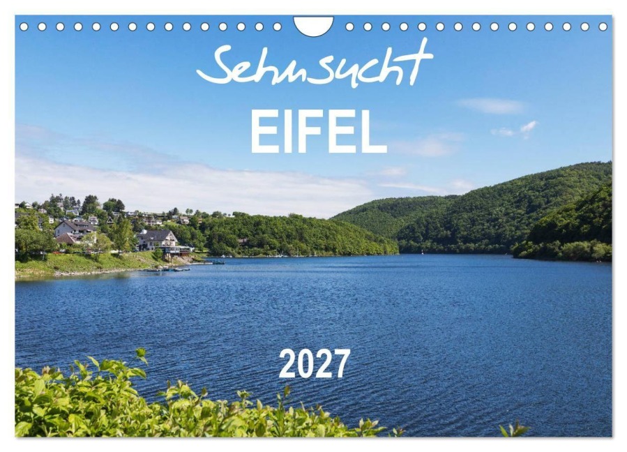 Eifel Sehnsucht (Wandkalender 2027 DIN A4 quer), CALVENDO Monatskalender - Gaby Wojciech