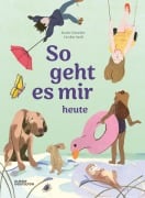 Cover-Bild zum Titel 'So geht es mir heute' von 'Carolina Amell'