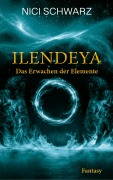 Cover-Bild zum Titel 'Ilendeya' von 'Nici Schwarz'