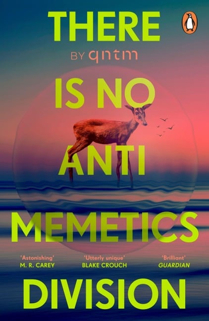 There Is No Antimemetics Division - Qntm