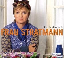 Frau Stratmann - Elke Heidenreich