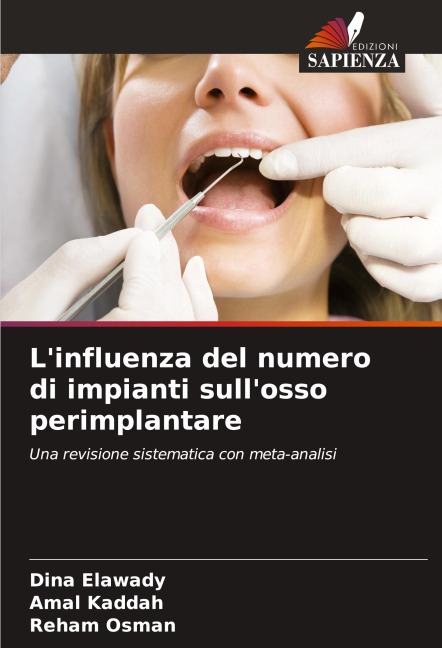 L'influenza del numero di impianti sull'osso perimplantare - Dina Elawady, Amal Kaddah, Reham Osman
