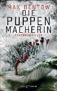 Cover-Bild zum Titel 'Die Puppenmacherin' von 'Max Bentow'