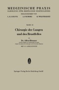 Cover-Bild zum Titel 'Chirurgie der Lungen und des Brustfelles' von 'Alfred Brunner'