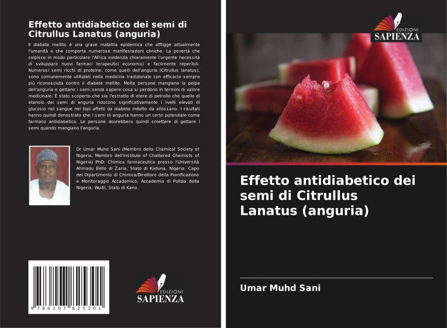 Effetto antidiabetico dei semi di Citrullus Lanatus (anguria) - Umar Muhd Sani