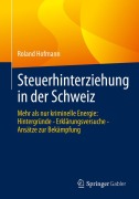 Cover-Bild zum Titel 'Steuerhinterziehung in der Schweiz' von 'Roland Hofmann'