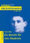 Cover-Bild zum Titel 'Ein Bericht für eine Akademie von Franz Kafka. Textanalyse und Interpretation.' von 'Franz Kafka'