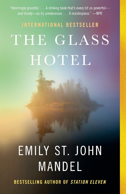 The Glass Hotel - Emily St. John Mandel