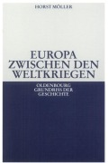Cover-Bild zum Titel 'Europa zwischen den Weltkriegen' von 'Horst Möller'
