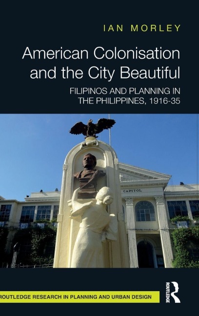 American Colonisation and the City Beautiful - Ian Morley