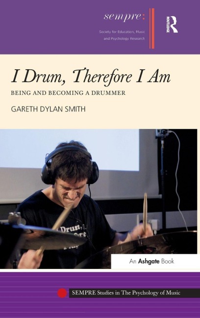 I Drum, Therefore I Am - Gareth Dylan Smith