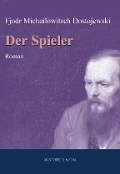 Cover-Bild zum Titel 'Der Spieler' von 'Fjodor Michailowitsch Dostojewski'