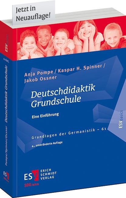 Deutschdidaktik Grundschule - Anja Pompe, Kaspar H. Spinner, Jakob Ossner