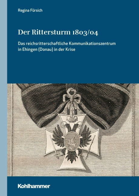 Der Rittersturm 1803/04 - Regina Fürsich