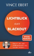 Lichtblick statt Blackout - Vince Ebert