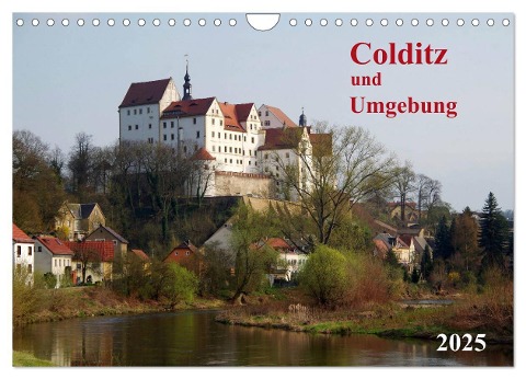 Colditz und Umgebung (Wandkalender 2025 DIN A4 quer), CALVENDO Monatskalender - Thilo Seidel