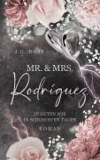 Cover-Bild zum Titel 'Mr. & Mrs. Rodríguez - In guten wie in schlechten Tagen' von 'J. G. Rose'