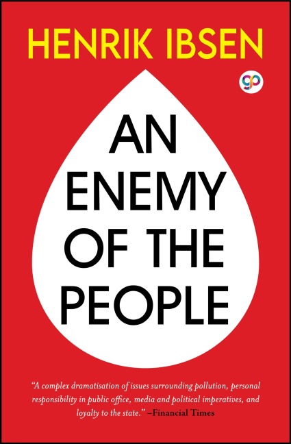 An Enemy of the People - Henrik Ibsen