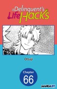Cover-Bild zum Titel 'A Delinquent's Life Hacks #066' von 'Otsuji'