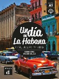 Cover-Bild zum Titel 'Un día en La Habana. Buch + Audio online' von 'Ernesto Rodríguez'