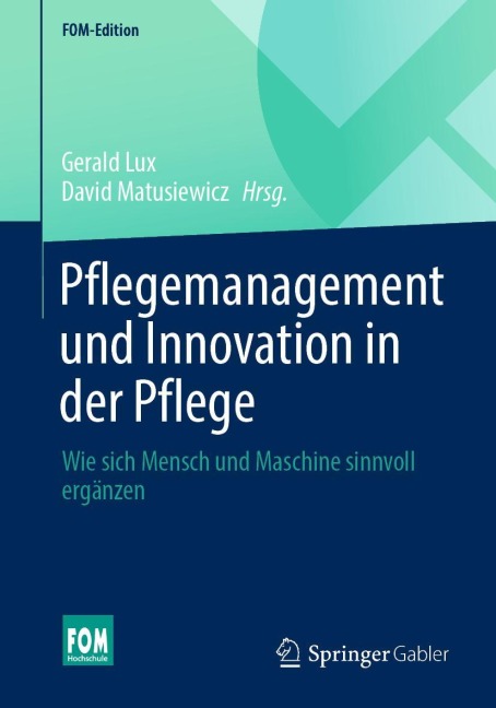 Pflegemanagement und Innovation in der Pflege - 