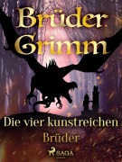 Cover-Bild zum Titel 'Die vier kunstreichen Brüder' von 'Brüder Grimm'