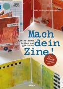 Cover-Bild zum Titel 'Mach dein Zine!' von 'Jule Pfeiffer-Spiekermann'