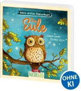 Cover-Bild zum Titel 'Mein erstes Naturbuch - Die Eule' von 'Sandra Grimm'