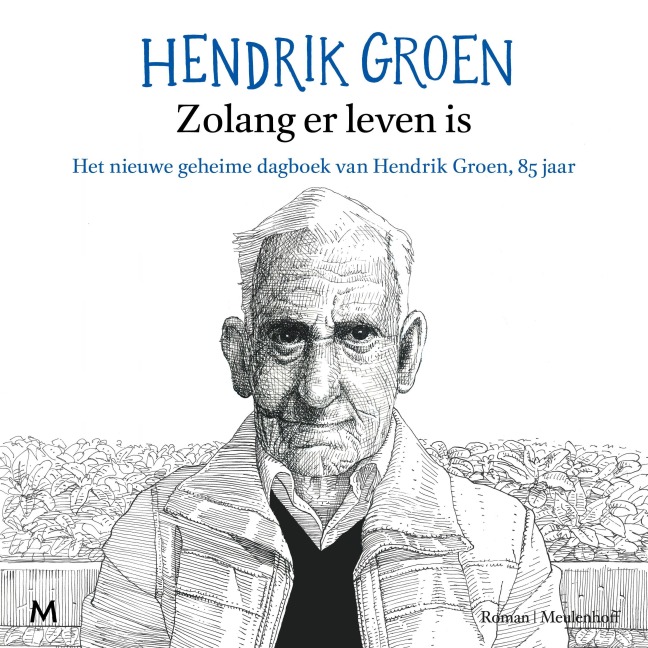Zolang er leven is - Hendrik Groen