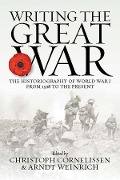 Cover-Bild zum Titel 'Writing the Great War' von ''