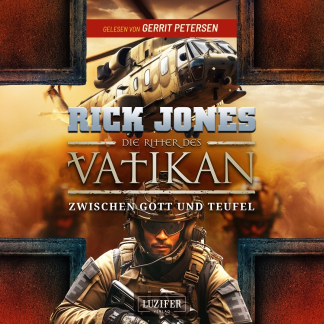 ZWISCHEN GOTT UND TEUFEL (Die Ritter des Vatikan 16) - Rick Jones