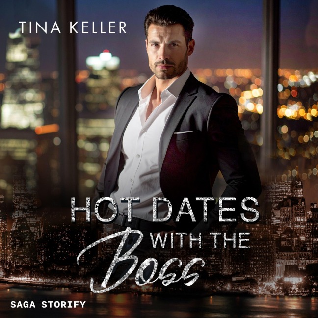 Hot Dates with the Boss - Tina Keller