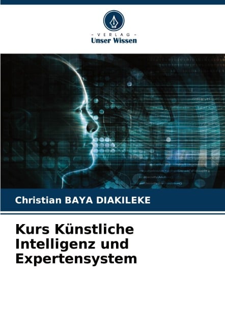 Kurs Künstliche Intelligenz und Expertensystem - Christian Baya Diakileke