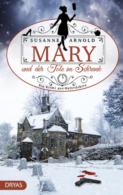 Mary und der Tote im Schrank - Susanne Arnold