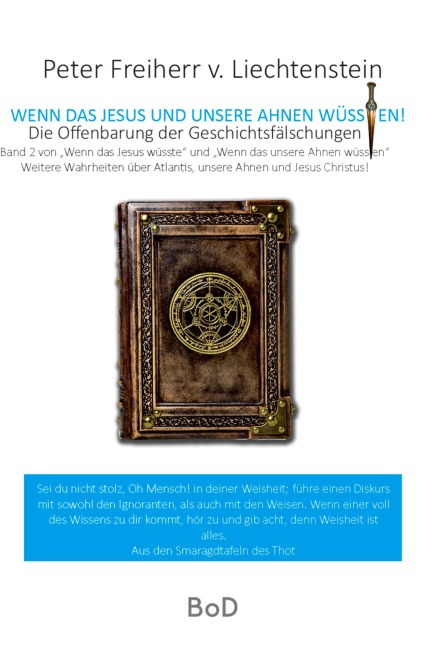 Wenn das Jesus und unsere Ahnen wüssten - Peter Freiherr von Liechtenstein