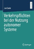 Cover-Bild zum Titel 'Verkehrspflichten bei der Nutzung autonomer Systeme' von 'Jan Eisele'
