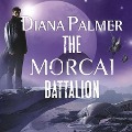 The Morcai Battalion - Diana Palmer