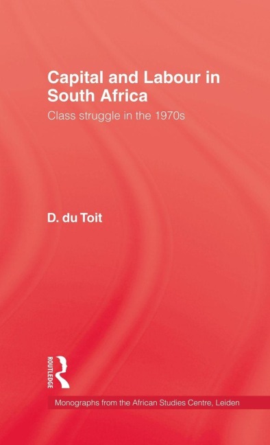 Capital & Labour In South Africa - Du_Toit