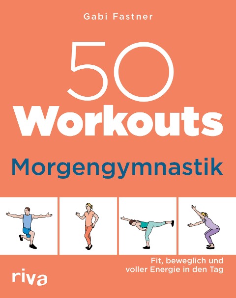 50 Workouts - Morgengymnastik - Gabi Fastner