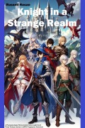 Cover-Bild zum Titel 'Knight in a Strange Realm: A Post-Apocalypse Reincarnation Isekai Light Novel Portal Fantasy GameLit LitRPG Progression Adventure' von 'Russell Hasan'