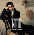 Cover-Bild zum Titel 'Nero. Storia di un colore' von 'Michel Pastoureau'