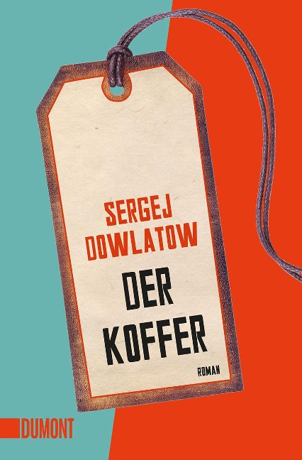 Der Koffer - Sergej Dowlatow