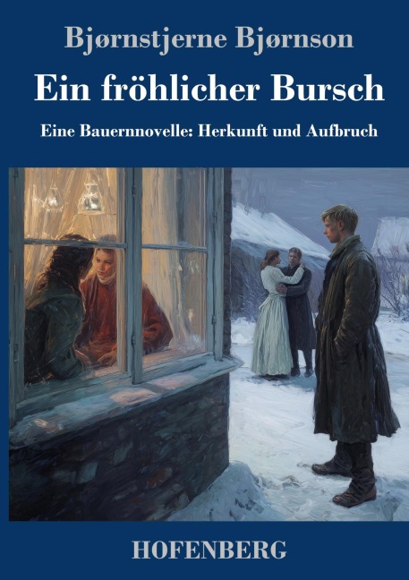 Ein fröhlicher Bursch - Bjørnstjerne Bjørnson