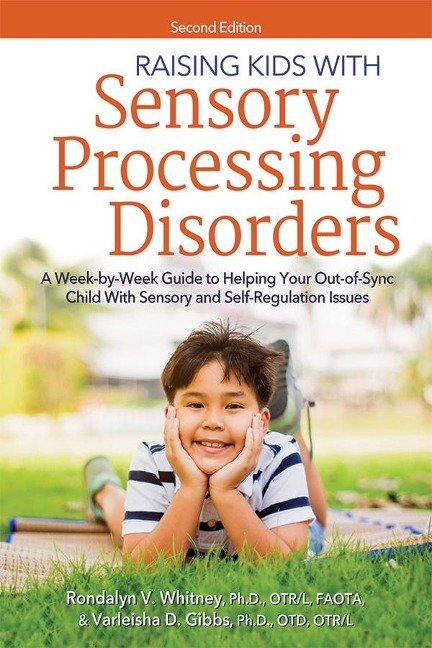 Raising Kids With Sensory Processing Disorders - Rondalyn Whitney