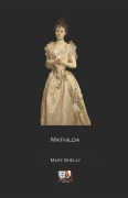 Cover-Bild zum Titel 'Mathilda' von 'Mary Shelly'