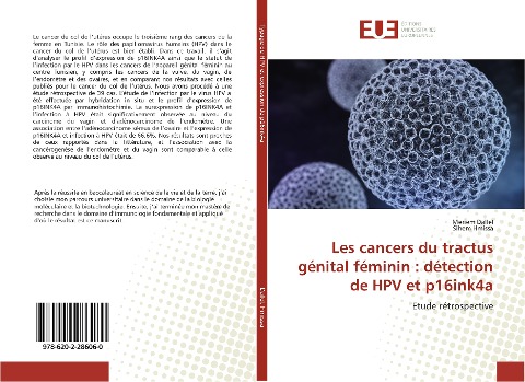 Les cancers du tractus génital féminin : détection de HPV et p16ink4a - Meriem Dallel, Sihem Hmissa