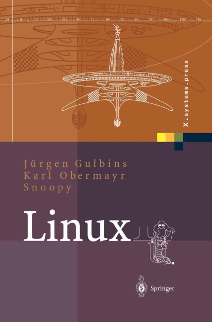 Linux - Jürgen Gulbins, Snoopy, Karl Obermayr