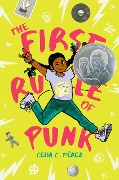 Cover-Bild zum Titel 'The First Rule of Punk' von 'Celia C Pérez'